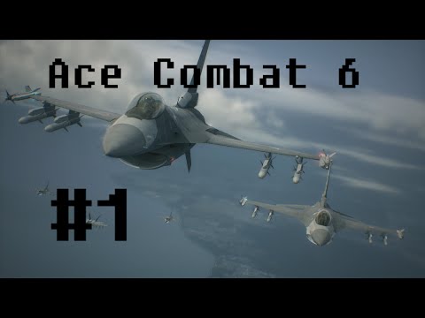 Let's Play Ace Combat 6 Mission 1: Invasion of Gracemeria