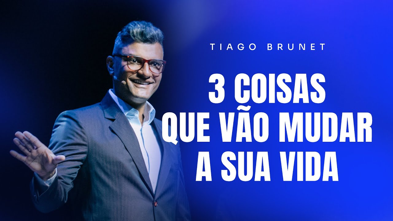 3 COISAS QUE VÃO MUDAR A SUA VIDA | TIAGO BRUNET em Portugal 🇵🇹