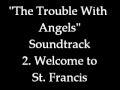 The Trouble With Angels Soundtrack 2. Welcome to St. Francis