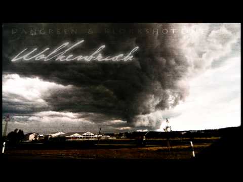 DanGreen & Blokkshot One - Wolkenbruch [HD]
