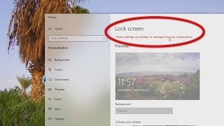 *Some settings are hidden or managed by your organization (Lock Screen, Windows 10)