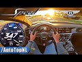 BENTLEY Continental GT SPEED INSANE 347km H On AUTOBAHN By AutoTopNL
