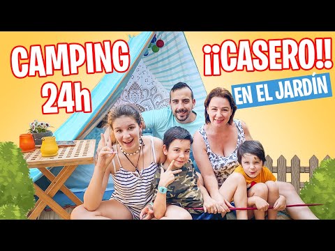 24 HORAS ¡¡ACAMPANDO en el JARDÍN!!⛺ CONSTRUIMOS un CAMPING en FAMILIA