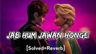 Download lagu Jab Hum Jawan Honge | [Solved Reverb] - Betaab (1983) Shabbir Kumar - Lata Mangeshkar mp3