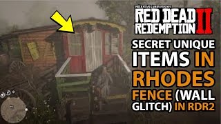 Red Dead Redemption 2 SECRET UNIQUE ITEMS in Rhodes Fence (Wall Glitch) in RDR2