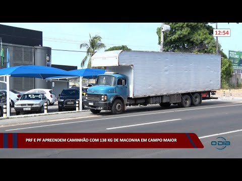 PRF e PF apreendem caminhão com 138kg de maconha em Campo Maior 24 08 2022
