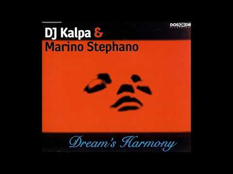 DJ Kalpa & Marino Stephano - Dream´s Harmony (Club Mix)