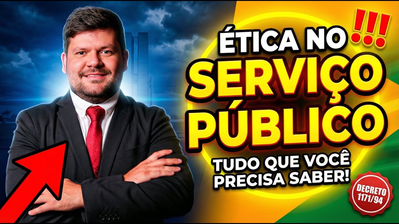 Ética e função pública. Ética no setor público (Ética no Serviço Público)