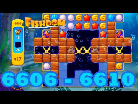 Fishdom Level 6606 - 6610 HD Walkthrough | 3 match puzzle | gameplay | android | 6607 | 6608 | 6609