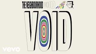 Kadr z teledysku Void tekst piosenki The Neighbourhood