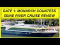 Gate 1 Monarch Countess Seine River Cruise review