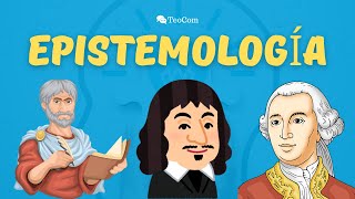 EPISTEMOLOGÍA: ¿Cómo sabemos lo que sabemos? @TeoComEc