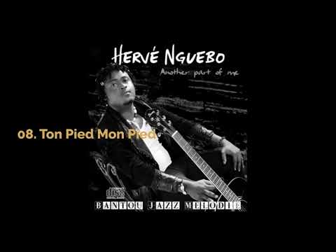 Hervé NGUEBO - Ton Pied Mon Pied (Audio)