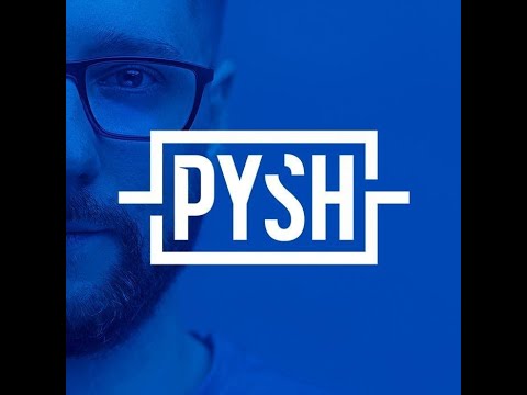 Pysh @ SORTED // 31.10.2019