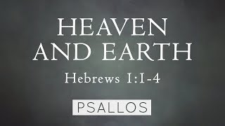Heaven and Earth (1:1-4) Music Video