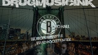 BORO HALL FT. (L.S.D.) POCKETS N TEX BK RECIPE FREESTYLE - AMBIANCE MIXTAPE