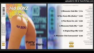 740 Boyz – Party Over Here (Tino Raven Extended Mix – 1996)