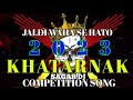 DJ COMPITITION SONGS X JALDI WAHA SE HATO