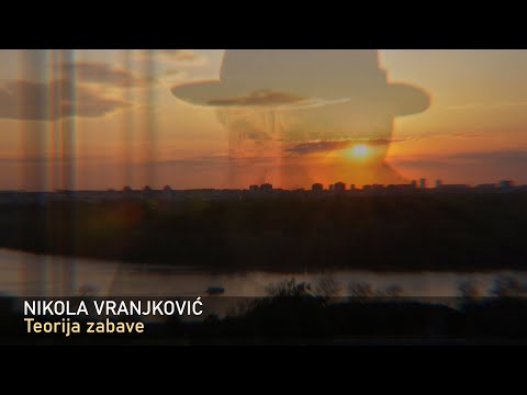 Nikola Vranjković - Teorija zabave (Official Video, 2024) HD