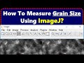 ImageJ How To Find Grain Size Using ImageJ Software