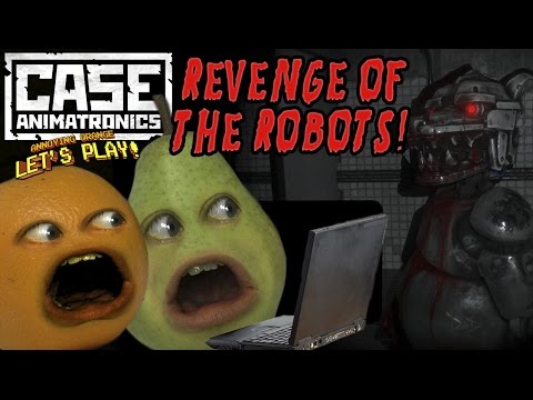 Annoying Orange & Pear Play - CASE: Animatronics! REVENGE OF THE ROBOTS
