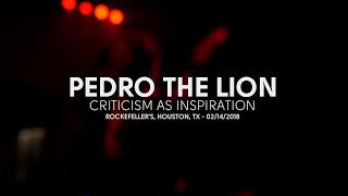 Pedro the Lion - Criticism as Inspiration (Live at Rockefeller's, Houston, TX)