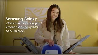 Samsung Galaxy | ¿Totalmente protegido? Protección completa con Galaxy anuncio
