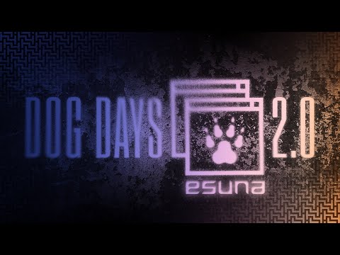 DOG DAYS 2021: ESUNA (Heinrich Yoshio) - Visuals by CHURCH GRIM