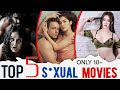 Top 5 Sexiest Movies Watch Alone Hollywood Sexy Movies Hot Hollywood Movies