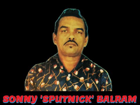 Sonny 'Sputnick' Balram - Lagakaraajwa (Chutney)