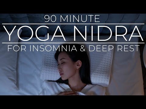 Yoga Nidra For Insomnia and Deep Rest - 1.5 Hours