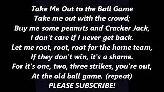 TAKE ME OUT To The BALL GAME Lyrics Words text Baseball 7th inning Sing along song