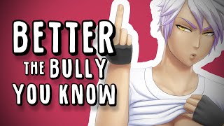 Reading ~ Better The Bully You Know