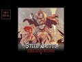 Steel Arctus Fire And Blood Full Album