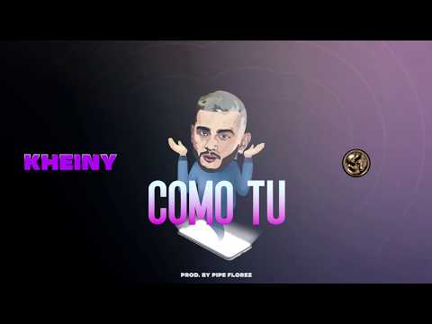 Kheiny - Como tu (Pseudo Video)