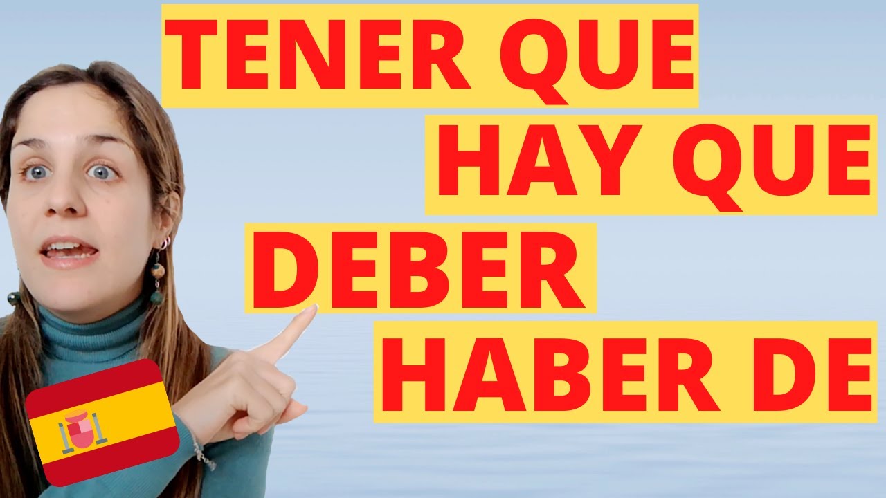 Las PERÍFRASIS VERBALES de OBLIGACIÓN (o Necesidad) en español: ¿Cuáles son? ¿Cómo se usan? 🇪🇸