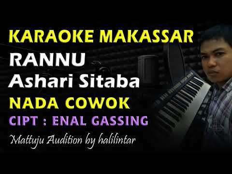 Karaoke Rannu Nada Cowok || Ashari Sitaba || Enal Gassing