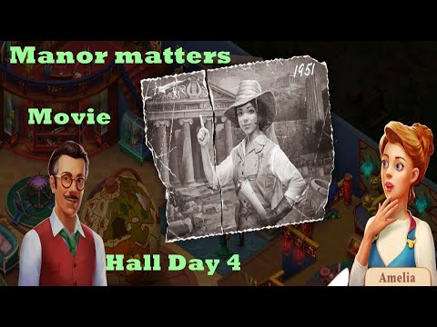 Manor Matters Movie on the Hall Day 4 HD walkthrough | gameplay |