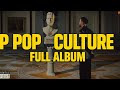 P Pop Culture Karan Aujla P Pop Culture Karan Aujla Full Album New Full Album P Pop Culture
