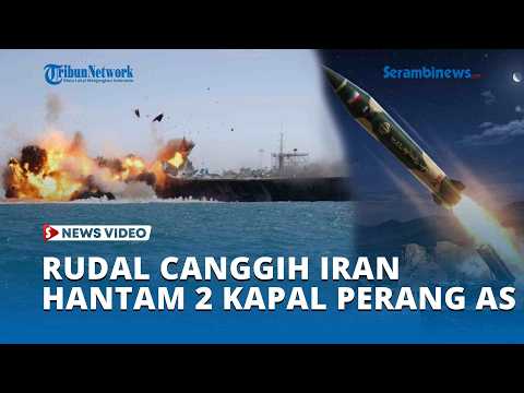 Operasi Serbu IRGC! Rudal Canggih Iran Hantam 2 Kapal Perang AS