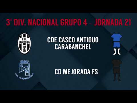 Jornada 21: CDE Casco Antiguo Carabanchel - CD Mejorada FS