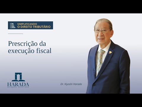 AULA MAGNA Nº 54 – Prescrição intercorrente da execução fiscal