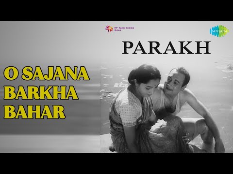 O Sajana Barkha Bahar | Parakh | Lata Mangeshkar Songs | Sadhana