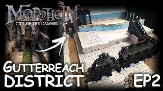 Mordheim’s Darkest District? | Gutterreach PT.2