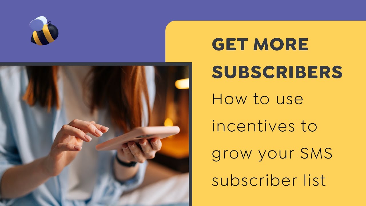 Text Message Marketing - How to Grow Your SMS Marketing List with Incentives