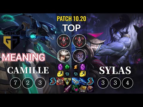 GEN Meaning Camille vs Sylas Top - KR Patch 10.20
