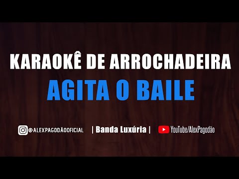 Agita O Baile - Banda Luxúria