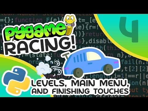 Pygame Car Racing Tutorial 4 Levels Main Menu and Finishing Touches