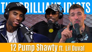 The Brilliant Idiots - 12 Pump Shawty ft. Lil Duval