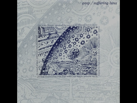Gasp / Suffering Luna | split LP [full]